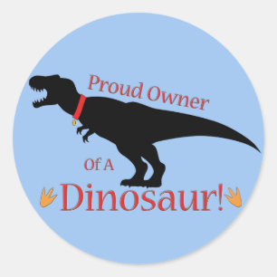 Pegatina Redonda Orgulloso propietario de un dinosaurio