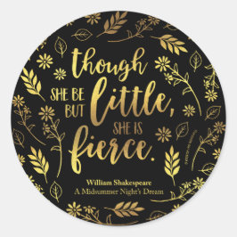 Pegatina Redonda Oro poco pero fuerte William Shakespeare Floral