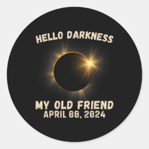 Pegatina Redonda Oscuridad Mi Viejo Amigo Eclipse Solar 4.08.