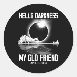 Pegatina Redonda Oscuridad Mi viejo amigo Eclipse solar de abril de