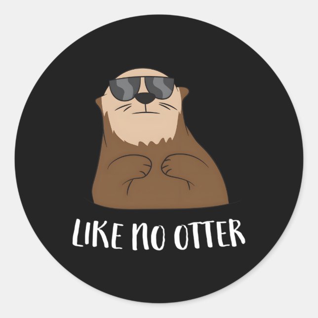 Pegatina Redonda Otter Like No Otter Sea Otter (Anverso)