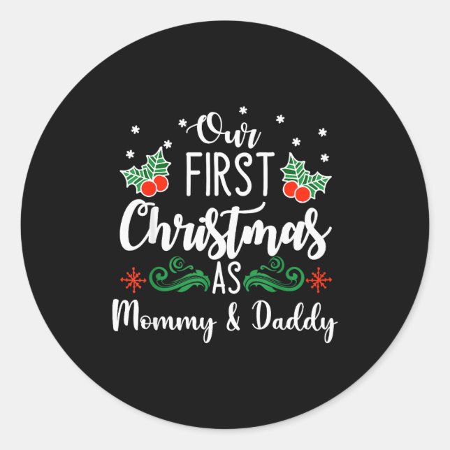 Pegatina Redonda Our First Christmas As Mommy And Daddy  (Anverso)