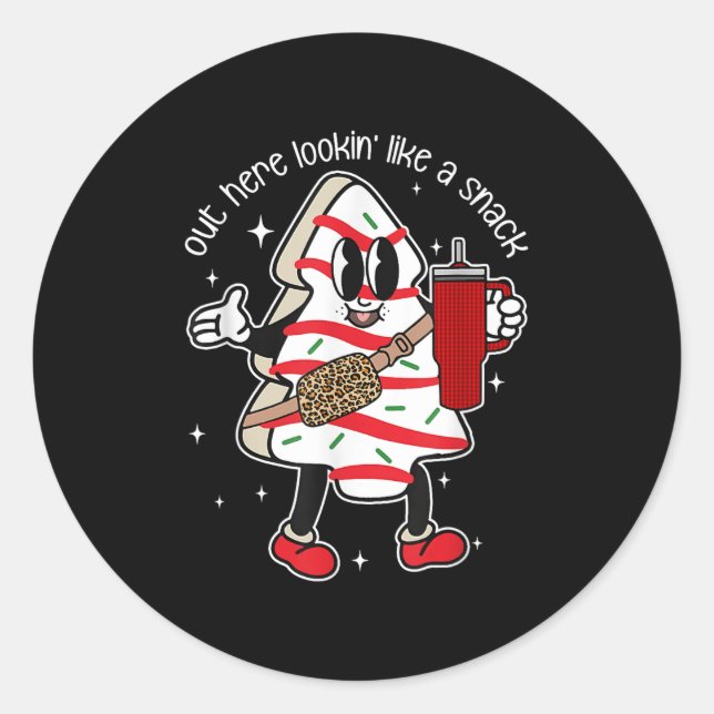 Pegatina Redonda Out Here Looking Like A Snack  (Anverso)
