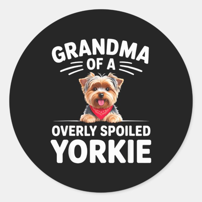 Pegatina Redonda Overly Siled Yorkie Grandma Design  (Anverso)