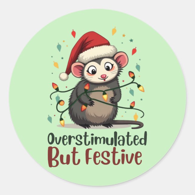 Pegatina Redonda Overstimulated But Festive – Funny Christmas (Anverso)