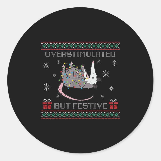 Pegatina Redonda Overstimulated But Festive Ossum Ugly Sweater Chri (Anverso)