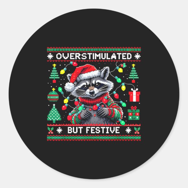 Pegatina Redonda Overstimulated But Festive Raccoon Christmas  (Anverso)