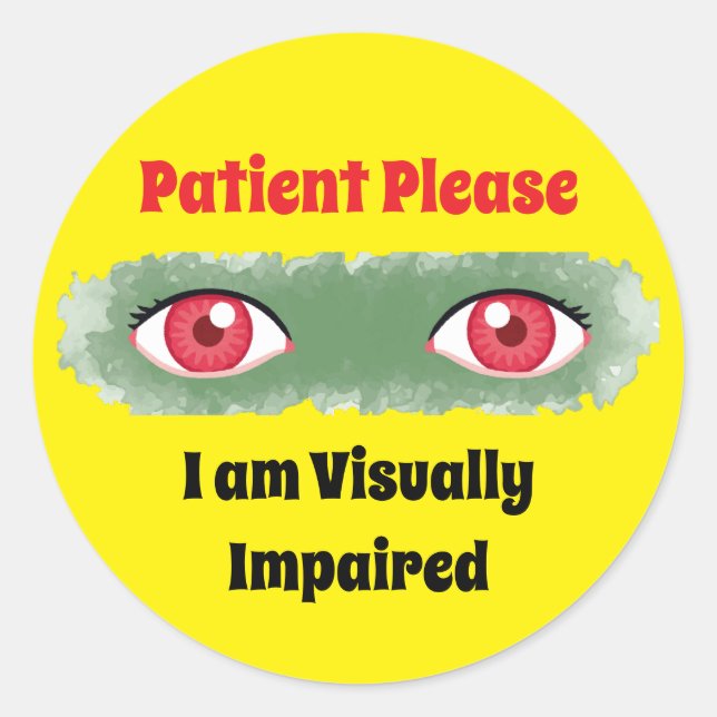 Pegatina Redonda Paciente Por Favor Soy Visualmente Discapacitado - (Anverso)