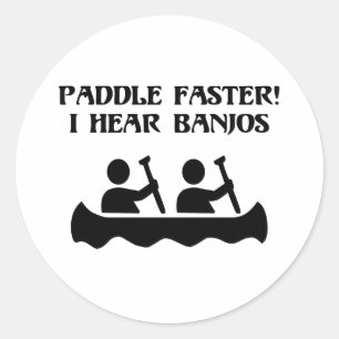 PEGATINA REDONDA PADDLE MÁS RÁPIDO, ESCUCHO BANJOS