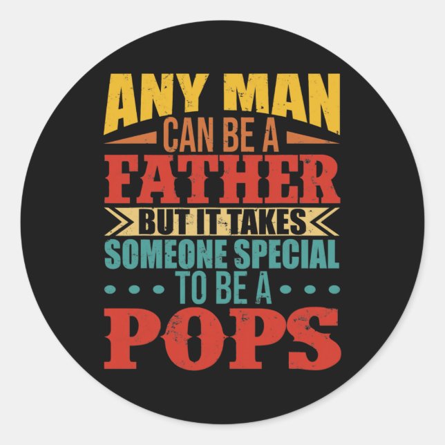 Pegatina Redonda Padre alguien especial para ser papas feliz padre (Anverso)