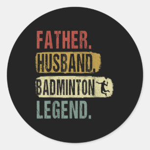 Pegatina Redonda Padre Esposo Leyenda del Bádminton Papá de Bádmint