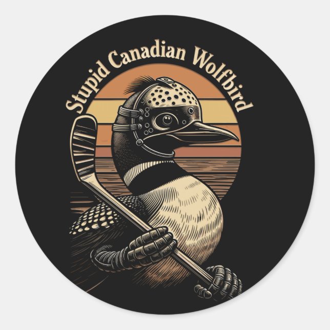 Pegatina Redonda Pájaro Lobo Canadiense Estúpido (Anverso)