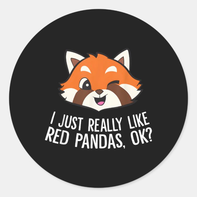 Pegatina Redonda Panda Rojo Me Gusta Realmente Pandas Rojos Ok (Anverso)