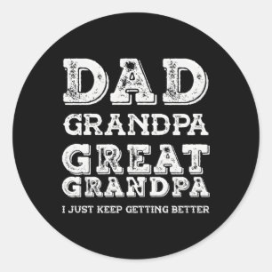 Pegatina Redonda Papá Abuelo Gran Abuelo Yo Sigo Apostando