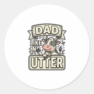 Pegatina Redonda Papá como ninguna otra divertida vaca vintage dise