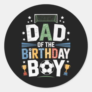 Pegatina Redonda Papá Del Niño Cumpleañero Fútbol Ll Partido De Ano