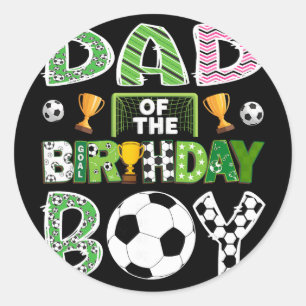 Pegatina Redonda Papá Del Niño Cumpleañero Jugador De Fútbol Día De