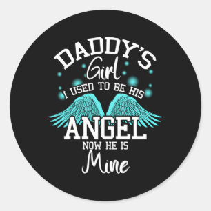 Pegatina Redonda Papá Es Que Yo Solía Ser Su Ángel Ahora Es Mío.