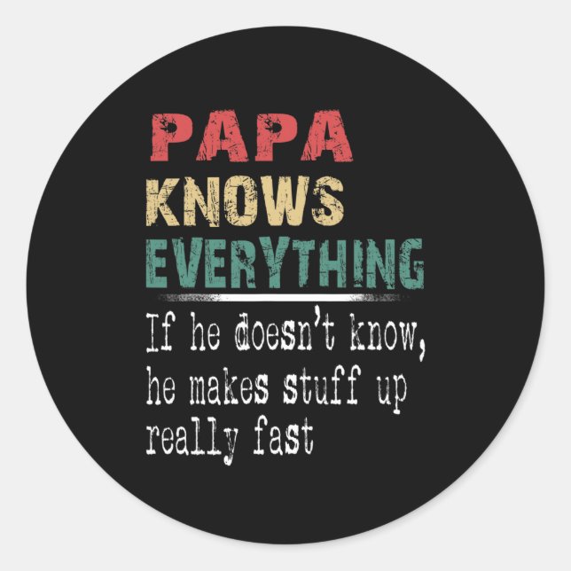 Pegatina Redonda Papa Knows Everything - Christmas Grandpa Gift  (Anverso)