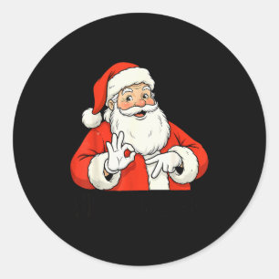 Pegatina Redonda Papá Noel Divertido Dice Seis Siete Navidad 67 Mem