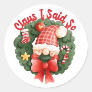 Pegatina Redonda Papá Noel Lo Dije