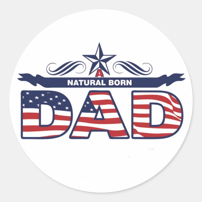 Pegatina Redonda Papá, Padre, Un Padre Natural Nacido (Anverso)