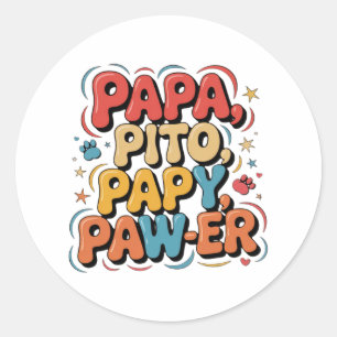Pegatina Redonda Papa Pito Pappy Pawer