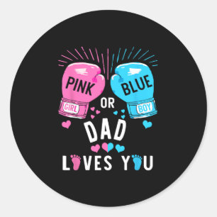 Pegatina Redonda Papá Rosa O Azul Te Ama Boxear Revelación De Géner