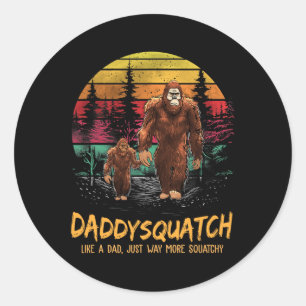Pegatina Redonda Papi Squatch Como Un Papá Mucho Más Retro Escuadra