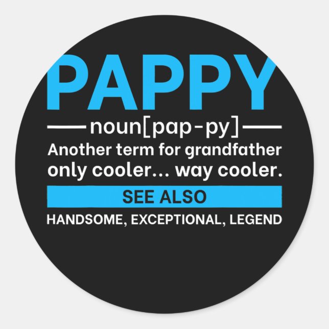 Pegatina Redonda Pappy Fathers Day With Nice Pappy Definition (Anverso)