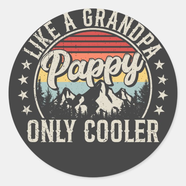 Pegatina Redonda Pappy like a Grandpa Only Cooler Retro (Anverso)