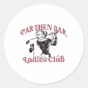 Pegatina Redonda Par Then Bar Ladies Club Divertido Golf Despedida 