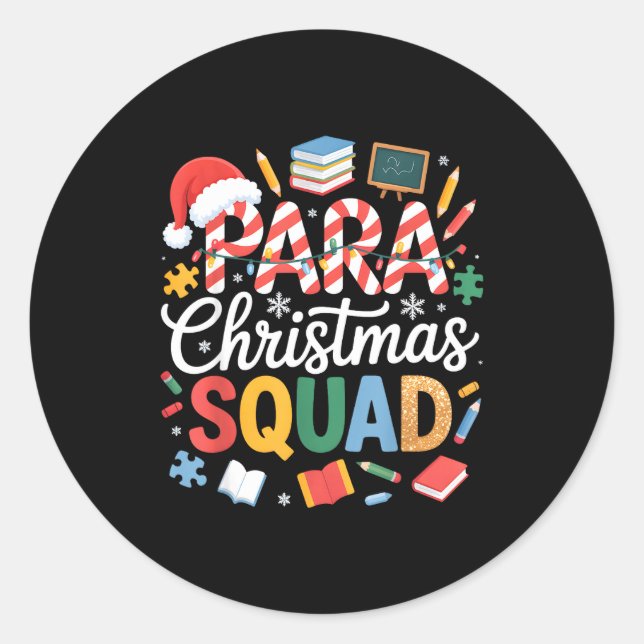 Pegatina Redonda Para Christmas Squad Teacher Paraprofessional Holi (Anverso)