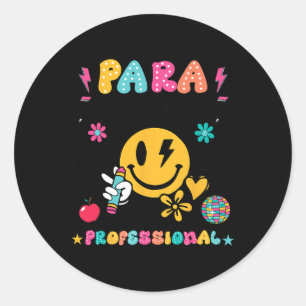 Pegatina Redonda Para el equipo de ensueño paraprofesional primer d
