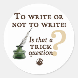 Pegatina Redonda Para escribir o no escribir