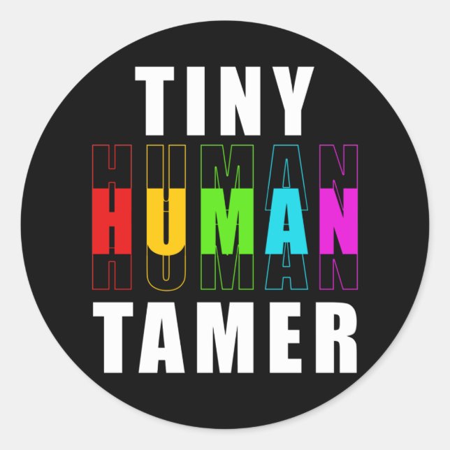Pegatina Redonda Paraprofessional Paraeducator Tiny Tamer Teacher (Anverso)