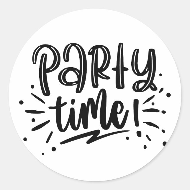 Pegatina Redonda Party Time! Fun Black & White Hand-Lettered Script (Anverso)