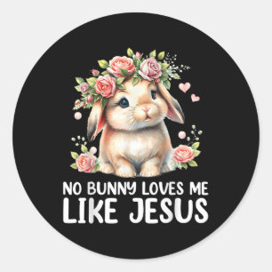 Pegatina Redonda Pascua Ningún Conejo Me Ama Como Jesús Niños Crist