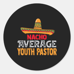 Pegatina Redonda Pastor Juvenil Nacho Promedio Cinco De Mayo Mexica
