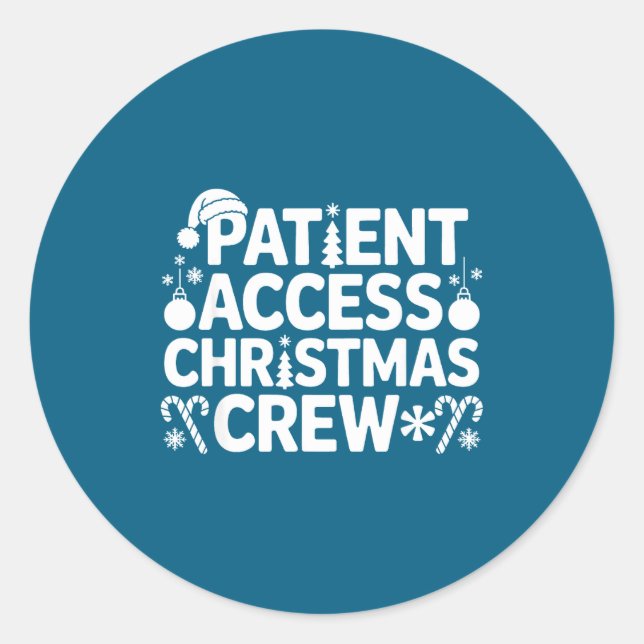 Pegatina Redonda Patient Access Christmas Crew Funny Holiday Xmas P (Anverso)