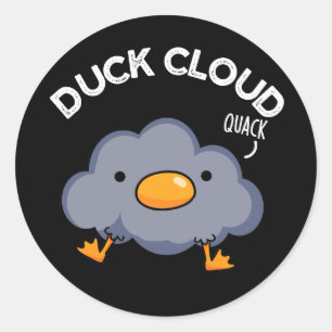 Pegatina Redonda Pato Cloud Funny Weather Pun Dark BG