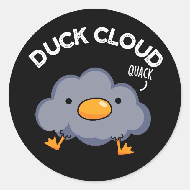 Pegatina Redonda Pato Cloud Funny Weather Pun Dark BG (Anverso)