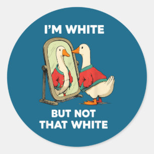 Pegatina Redonda Pato gracioso espejo meme blanco pero no tan blanc