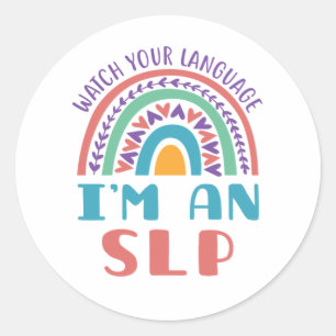 Pegatina Redonda Patólogo de voz cuida tu idioma soy un SLP