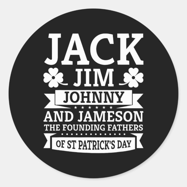 Pegatina Redonda Patricks Day Funny Jack Jim Jameson Padres (Anverso)