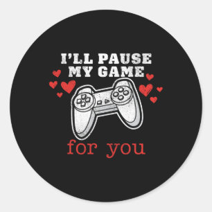 Pegatina Redonda Pausar Mi Juego Para Ti Valentines