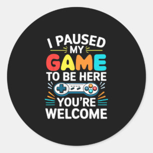 Pegatina Redonda Pausing Mi Juego Para Estar Aquí Camiseta Hombres