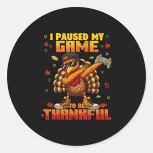 Pegatina Redonda Pauso mi juego, soy agradecido, dabbing pavo de Ac