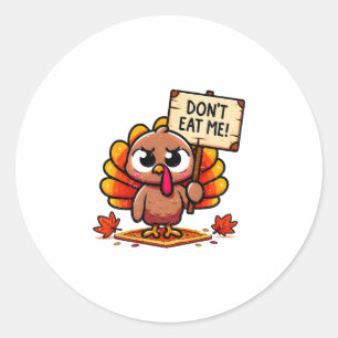 Pegatina Redonda Pavo frustrado sosteniendo cartel - ¡No me comas!