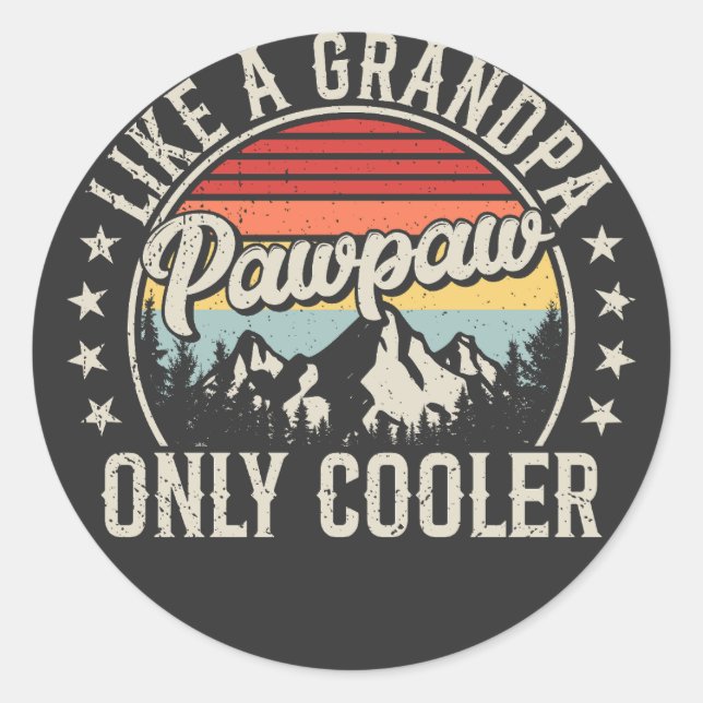 Pegatina Redonda Pawpaw Like a Grandpa Only Cooler Retro (Anverso)